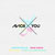 Avicii - X You
